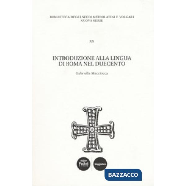 Introduzione alla lingua di Roma nel Duecento