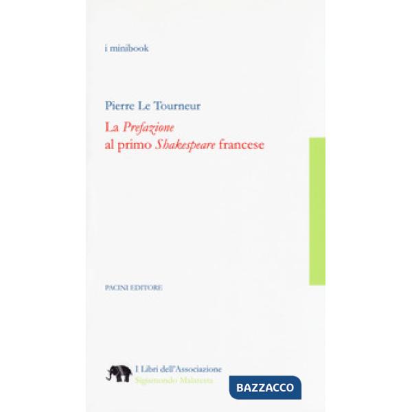 «Prefazione» al primo «Shakespeare» francese (La)