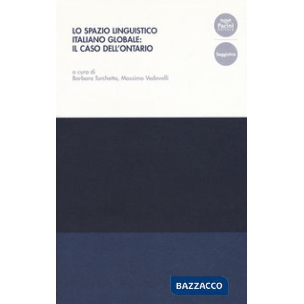 Spazio linguistico italiano globale: il caso dell'Ontario (Lo)