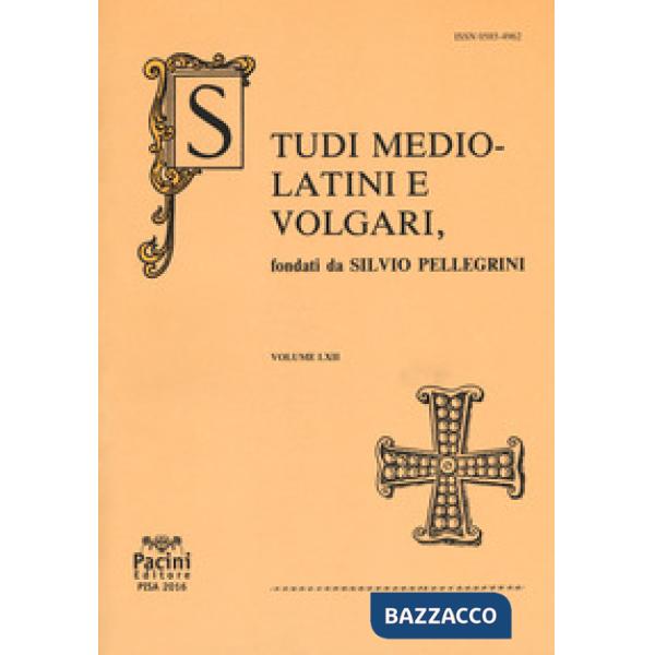 Studi mediolatini e volgari (2016). Vol. 62