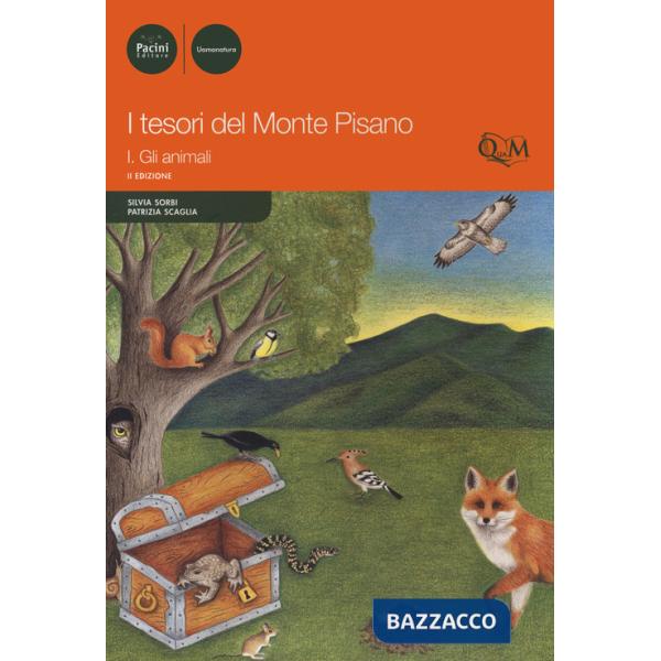 Tesori del monte Pisano (I). Vol. 1: Gli animali