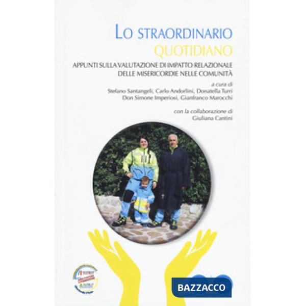 Straordinario quotidiano. Appunti sulla valutazione di impatto relazionale delle misericordie nelle comunità (Lo)