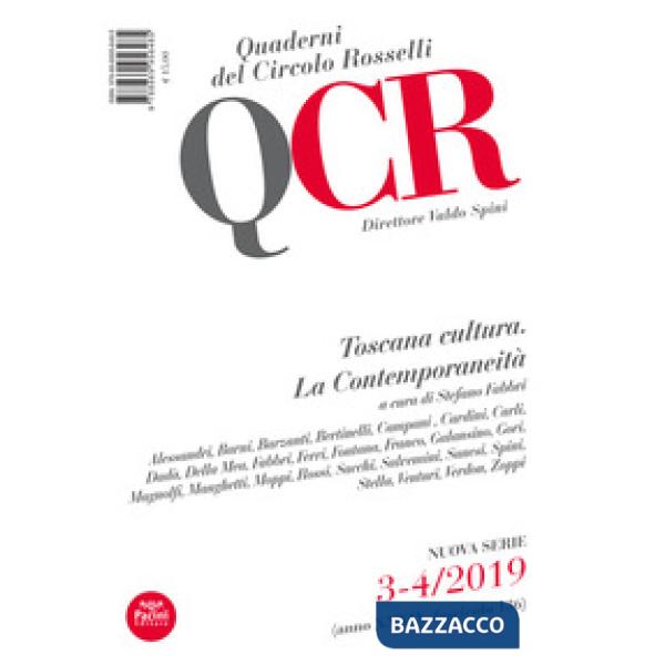QCR. Quaderni del Circolo Fratelli Rosselli (2019). Vol. 3-4: Toscana cultura. La contemporaneità