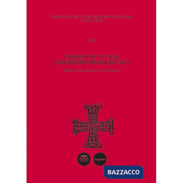 Trovatori d'Italia. Repertorio bibliografico (I)