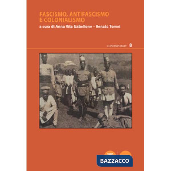 Fascismo, antifascismo e colonialismo