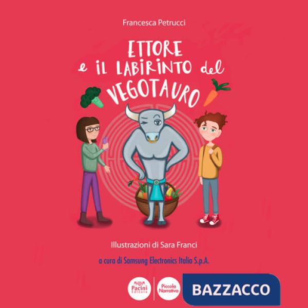 Ettore e il labirinto del Vegotauro