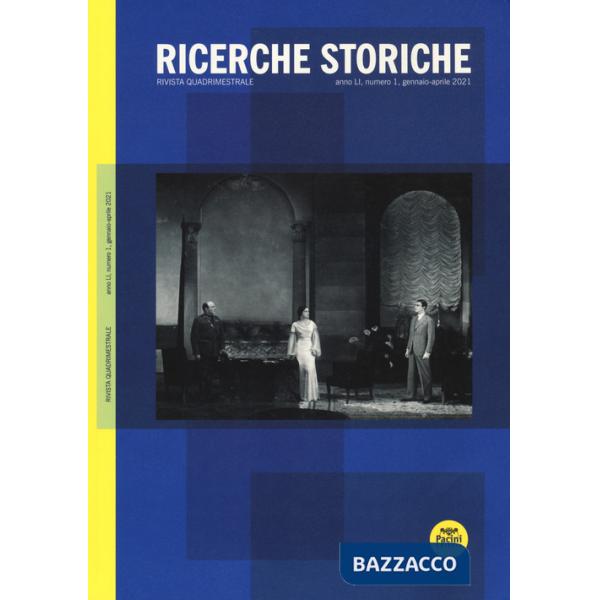 Ricerche storiche (2021). Vol. 1: Gennaio-aprile 2020