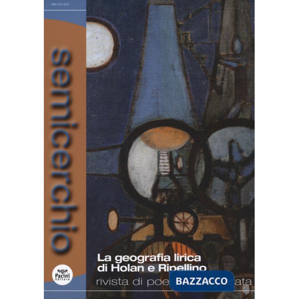 Semicerchio. Rivista di poesia comparata. Vol. 1: La geografia lirica di Holan e Ripellino