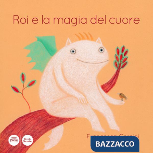 Roi e la magia del cuore. Ediz. illustrata