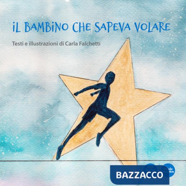 Bambino che sapeva volare (Il)