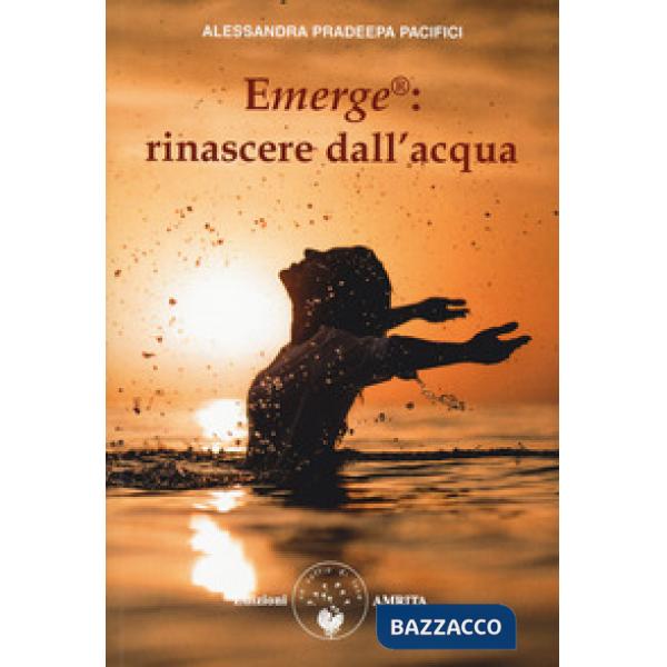 Emerge: rinascere dall'acqua