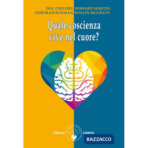 Quale coscienza vive nel cuore?