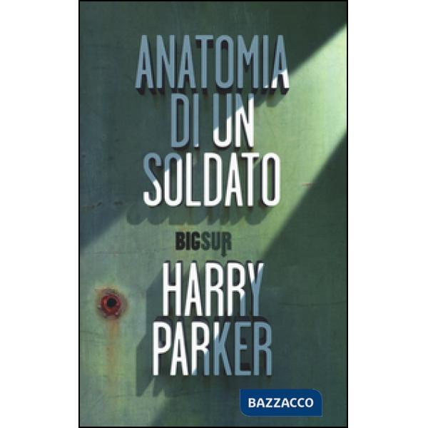 Anatomia di un soldato