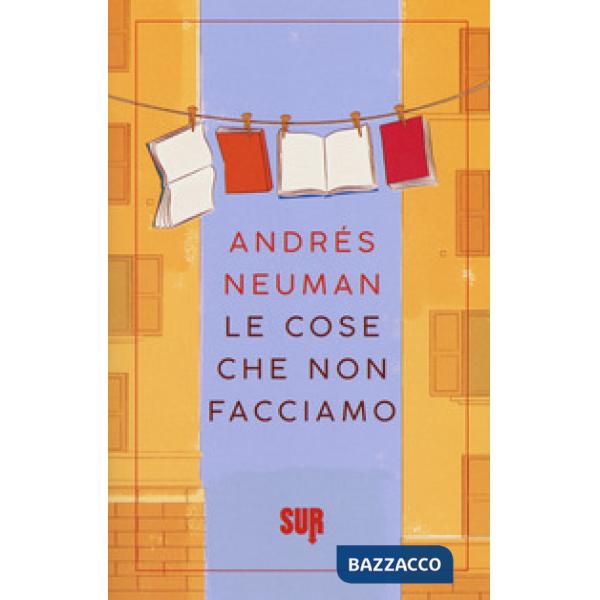 Cose che non facciamo (Le)