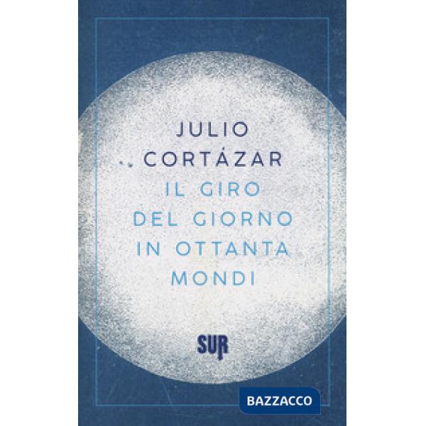 Giro del giorno in ottanta mondi (Il)
