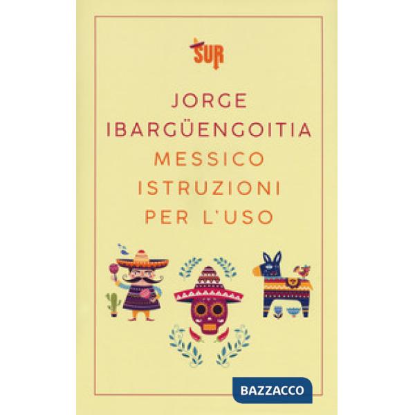 Messico istruzioni per l'uso