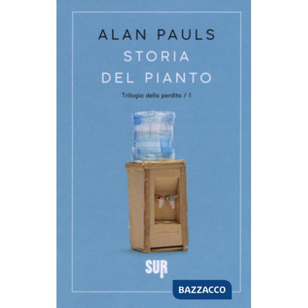 Storia del pianto. Trilogia della perdita. Vol. 1