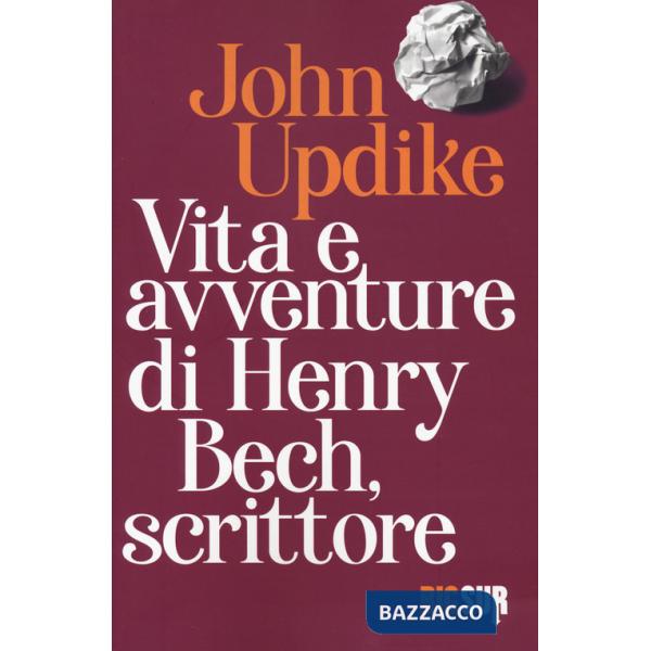 Vita e avventure di Henry Bech, scrittore