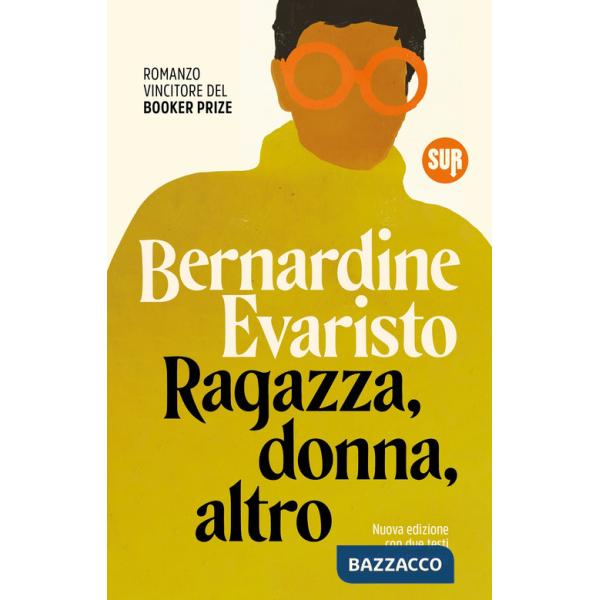 Ragazza, donna, altro. Nuova ediz.