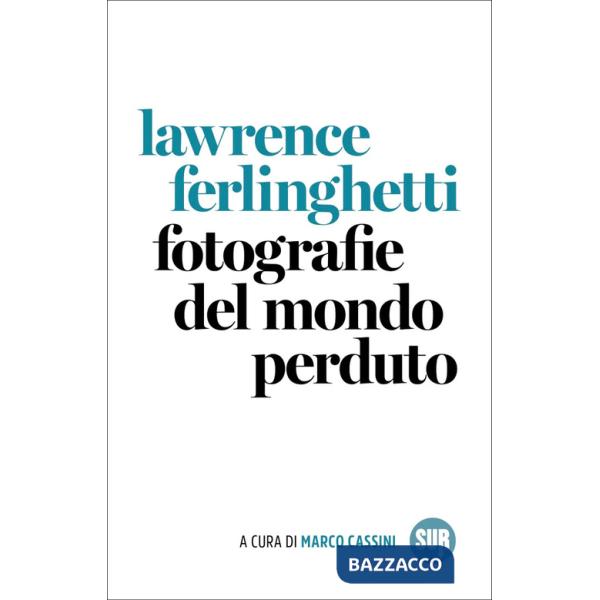 Fotografie del mondo perduto