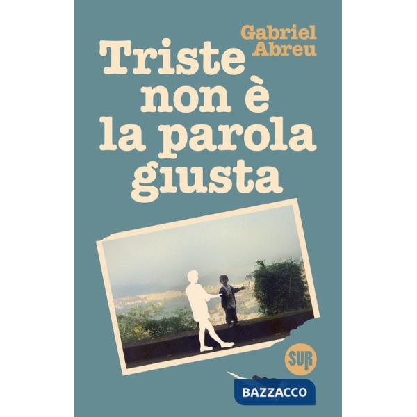 Triste non è la parola giusta