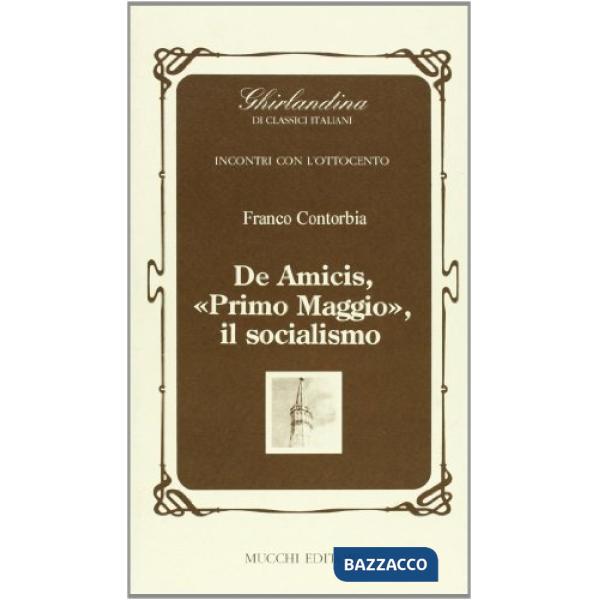 De Amicis, «Primo maggio». Il socialismo