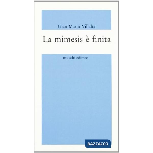 Mimesis è finita (La)