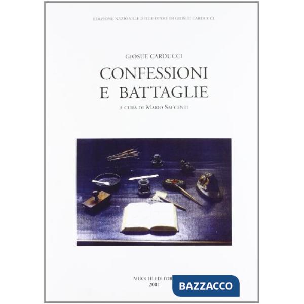 Confessioni e battaglie