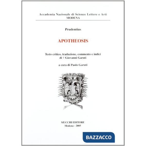 Apotheosis. Testo critico, commento e indici