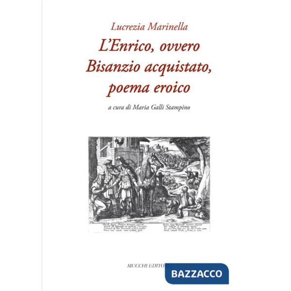 Enrico, ovvero Bisanzio acquistato, poema eroico (L')