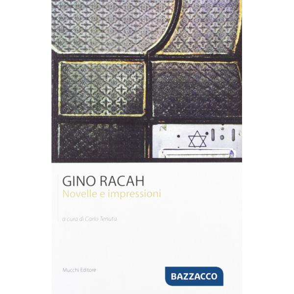 Gino Racah. Novelle e impressioni