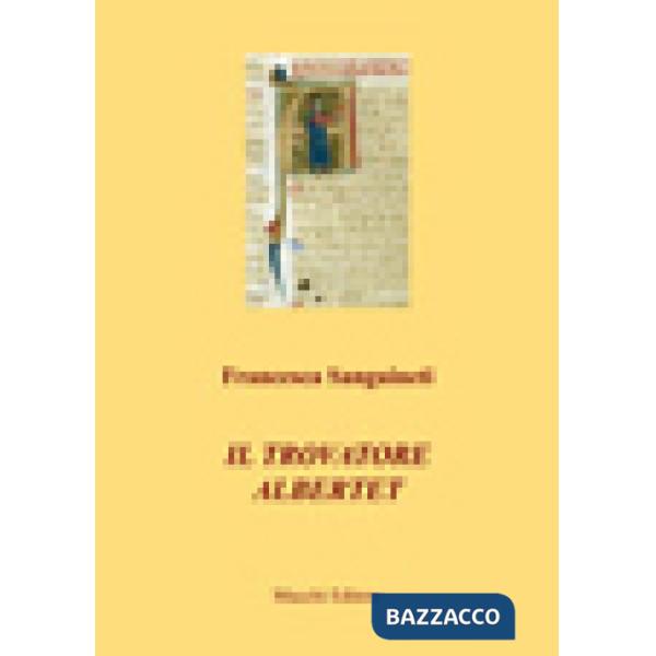 Traovatore Albertet (Il)