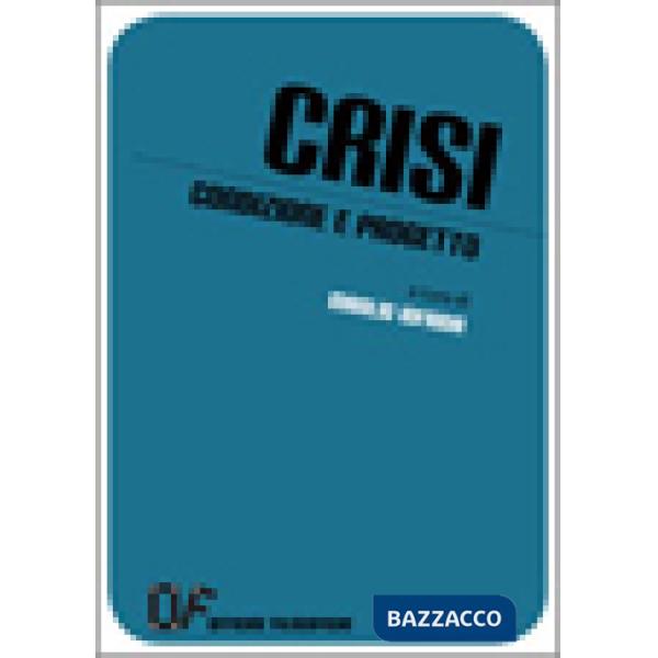 Crisi. Condizione e progetto