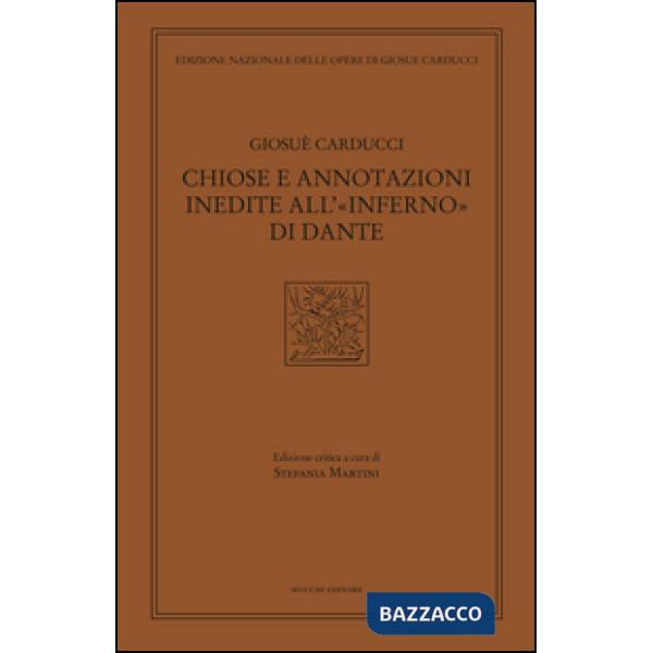 Chiose e annotazioni inedite all'«Inferno» di Dante