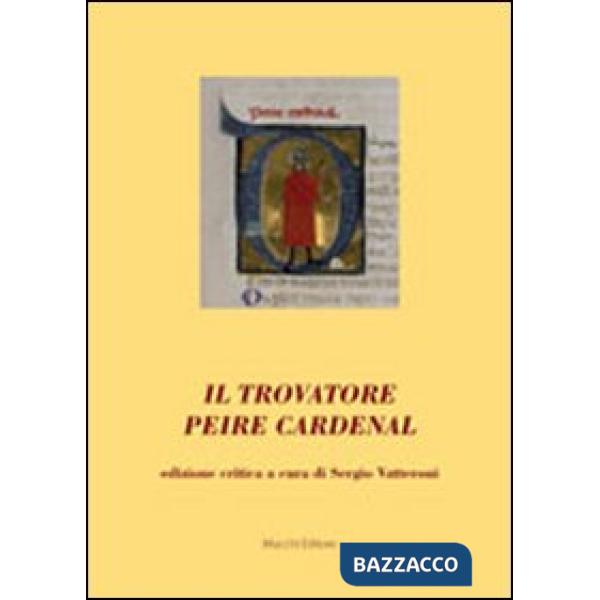 Trovatore Peire Cardenal (Il)