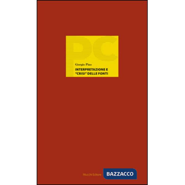 Interpretazione e «crisi» delle fonti