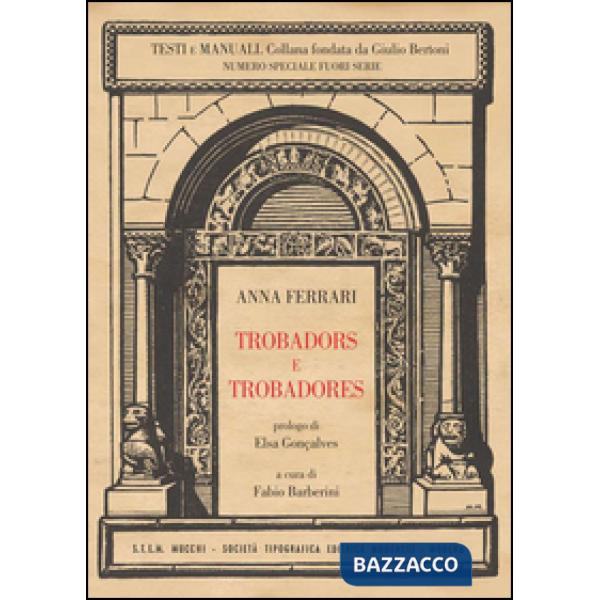 Trobadors e Trobadores (prologo di Elsa Conçalves)