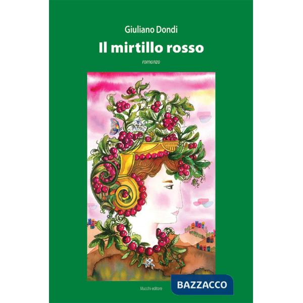 Mirtillo rosso (Il)