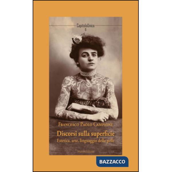 Discorsi sulla superficie. Estetica, arte, linguaggio della pelle