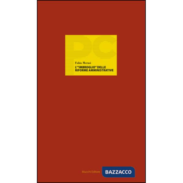 «imbroglio» delle riforme amministrative (L')