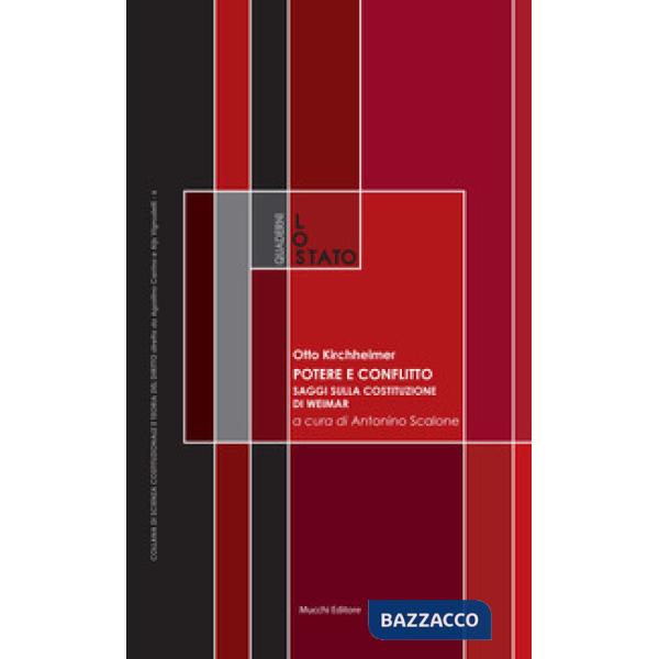 Potere e conflitto. Saggi sulla Costituzione di Weimar