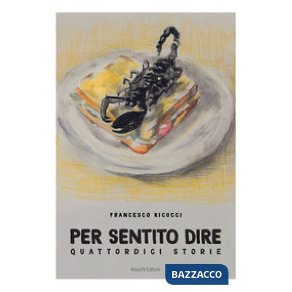 Per sentito dire. Quattordici storie