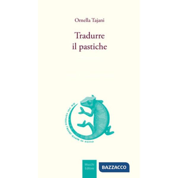 Tradurre il pastiche