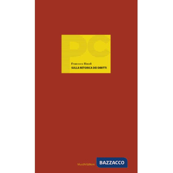 Sulla retorica dei diritti
