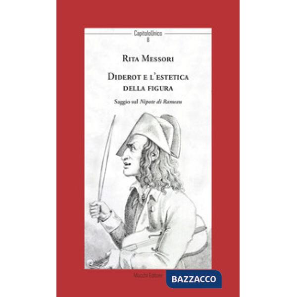 Diderot e l'estetica della figura. Saggio sul Nipote di Rameau