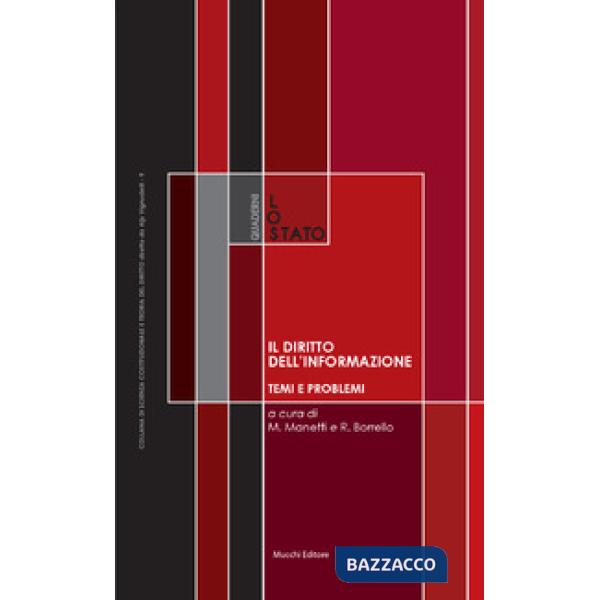 Diritto dell'informazione. Temi e problemi (Il)