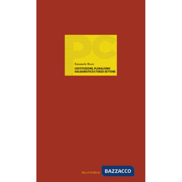 Costituzione, pluralismo solidaristico e terzo settore