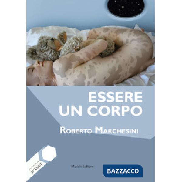 Essere un corpo