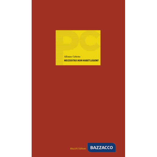 Necessitas non habet legem? Prime riflessioni sulla gestione costituzionale dell'emergenza coronavirus