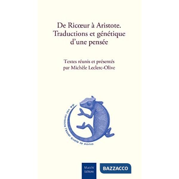 De Ricoeur à Aristote. Traductions et génétique d'une pensée